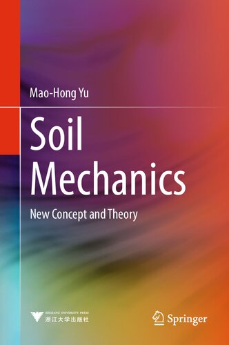 Soil Mechanics: New Concept and Theory