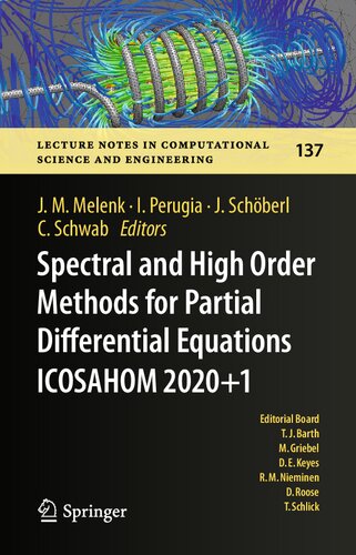 Spectral and High Order Methods for Partial Differential Equations ICOSAHOM 2020+1: Selected Papers from the ICOSAHOM Conference, Vienna, Austria, July 12-16, 2021