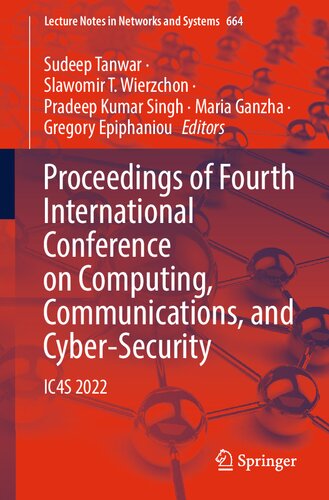 Proceedings of Fourth International Conference on Computing, Communications, and Cyber-Security: IC4S 2022