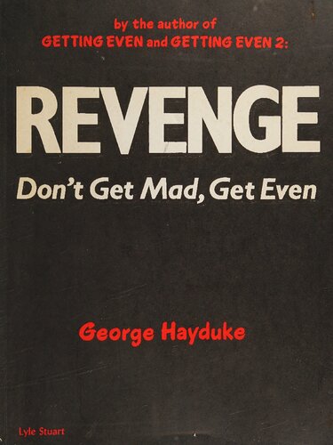 Revenge! Don't Get Mad, Get Even