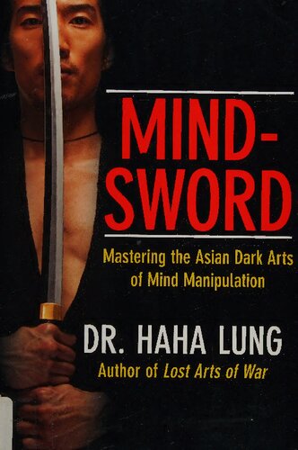Mind-Sword: Mastering the Asian Dark Arts of Mind Manipulation
