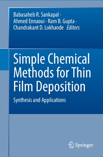 Simple Chemical Methods for Thin Film Deposition: Synthesis and Applications