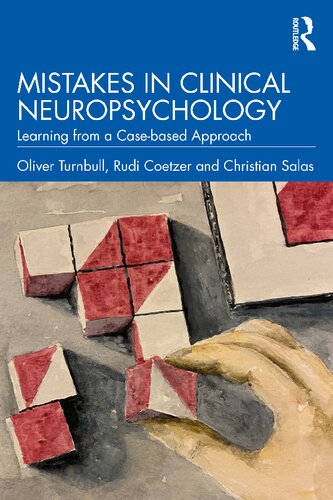 Mistakes in Clinical Neuropsychology Learning from a Case-based Approach