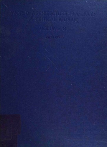 Mediterranean Basin (v. 4) (World Architecture 1900-2000: A Critical Mosaic)