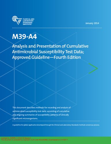 Analysis and presentation of cumulative antimicrobial susceptibility test data ; approved guideline