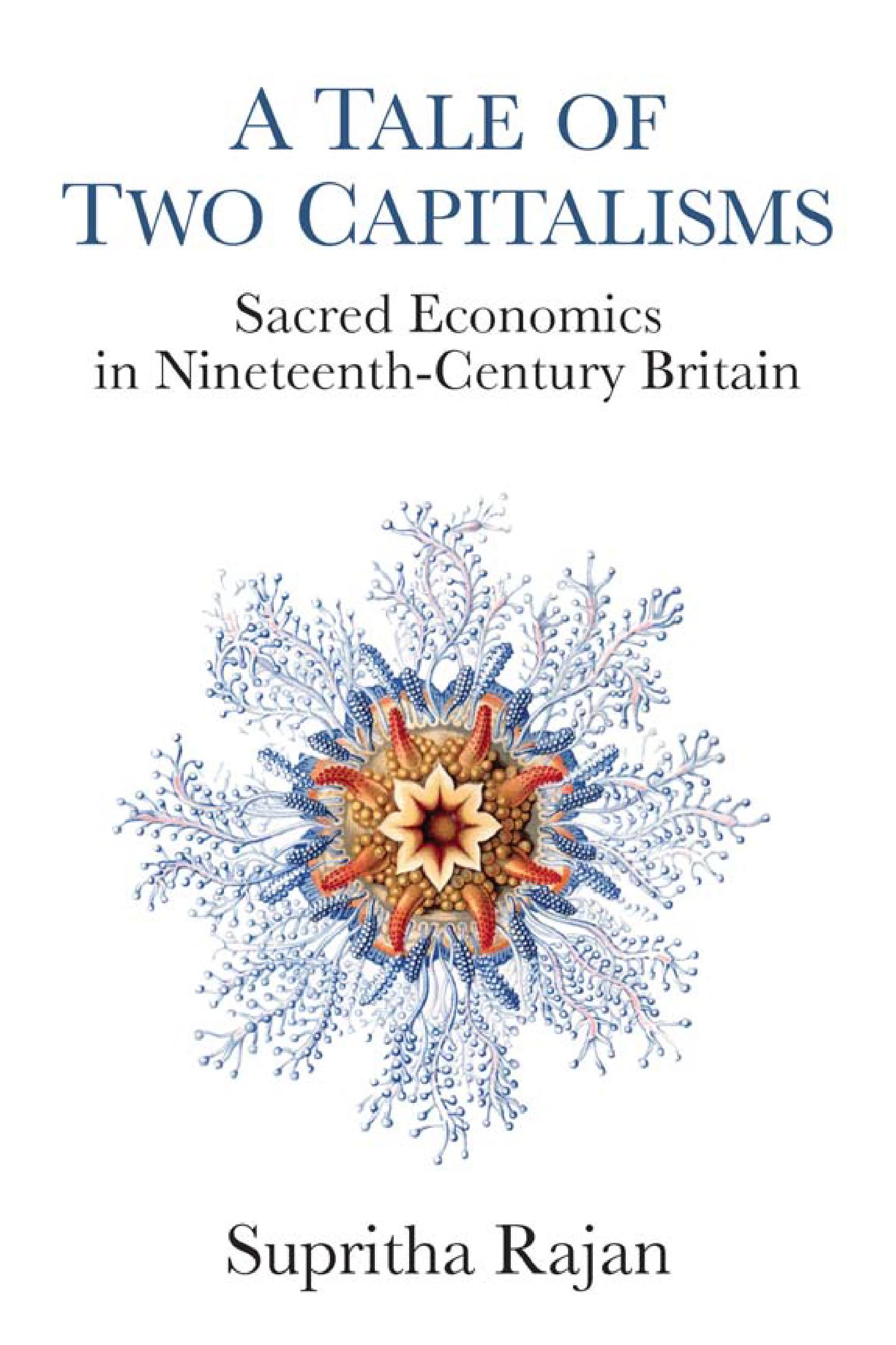 A Tale of Two Capitalisms: Sacred Economics in Nineteenth-Century Britain