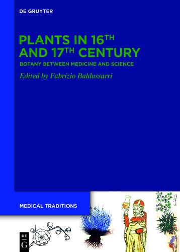 Plants in European Medicine: Materia medica, herbaria, and botanical experimentation: Botany between Medicine and Science