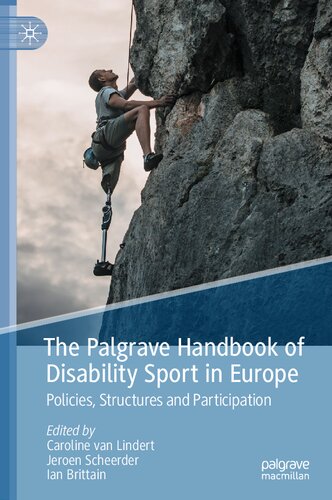 The Palgrave Handbook of Disability Sport in Europe: Policies, Structures and Participation