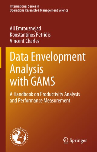Data Envelopment Analysis with GAMS: A Handbook on Productivity Analysis and Performance Measurement