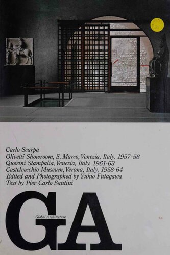 Global architecture : GA. 51 Carlo Scarpa