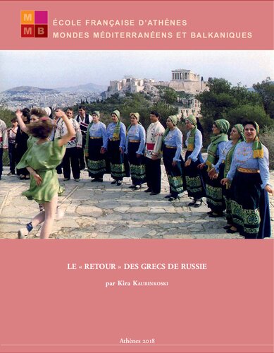 Le «retour des Grecs de Russie: Identités, mémoires, trajectoires