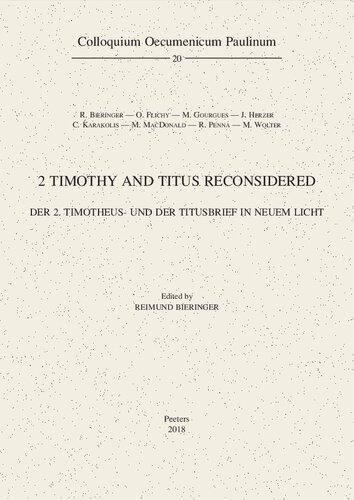 2 Timothy and Titus Reconsidered: Der 2. Timotheus- Und Der Titusbrief in Neuem Licht