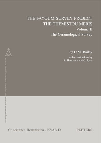The Fayoum Survey Project: The Themistou Meris: Volume B: The Ceramological Survey (Collectanea Hellenistica)