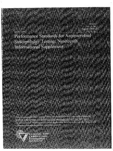Performance standards for antimicrobial susceptibility testing : nineteenth informational supplement