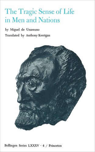 Selected Works of Miguel de Unamuno, Volume 4: The Tragic Sense of Life in Men and Nations