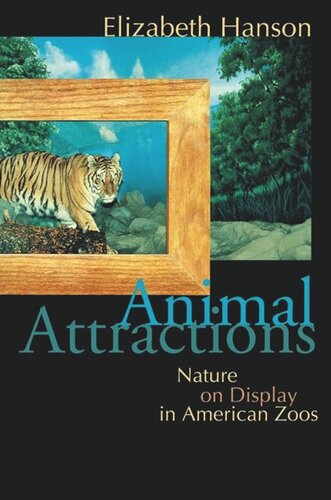 Animal Attractions: Nature on Display in American Zoos