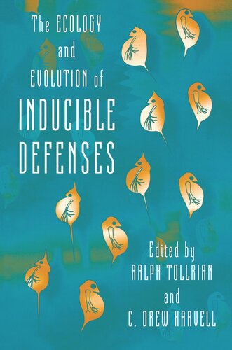 The Ecology and Evolution of Inducible Defenses