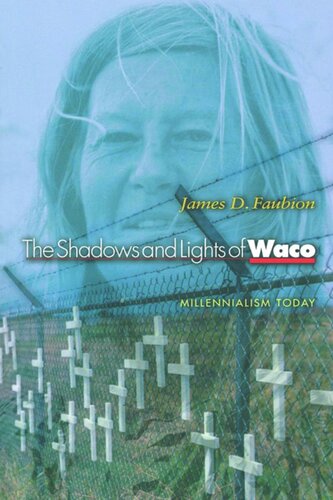 The Shadows and Lights of Waco: Millennialism Today