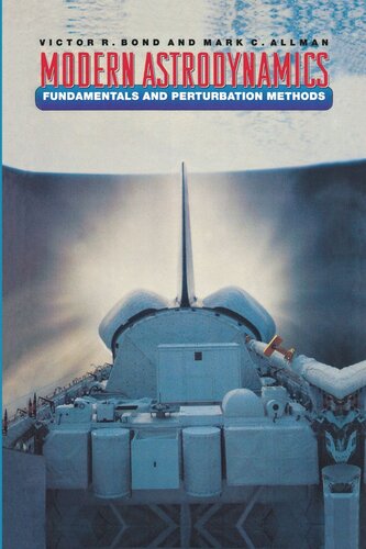 Modern Astrodynamics: Fundamentals and Perturbation Methods
