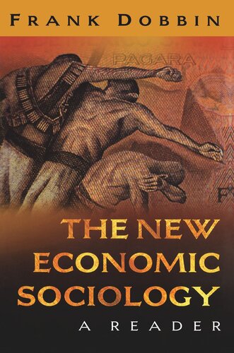 The New Economic Sociology: A Reader