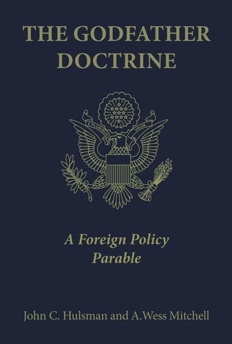 The Godfather Doctrine: A Foreign Policy Parable