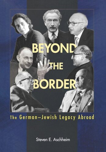 Beyond the Border: The German-Jewish Legacy Abroad