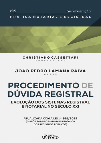 Procedimento de dúvida registral: Evolução dos sistemas registral e notarial no século XXI