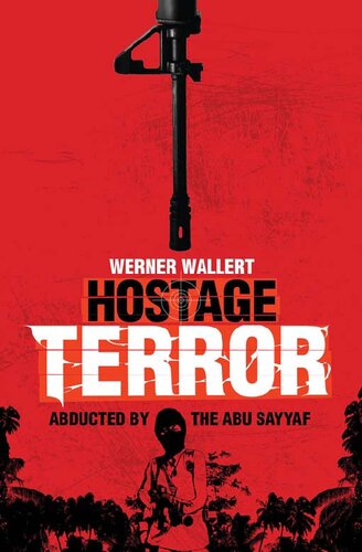 Hostage Terror: Adbucted by the Abu Sayaff