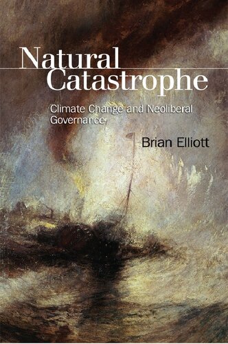 Natural Catastrophe: Climate Change and Neoliberal Governance