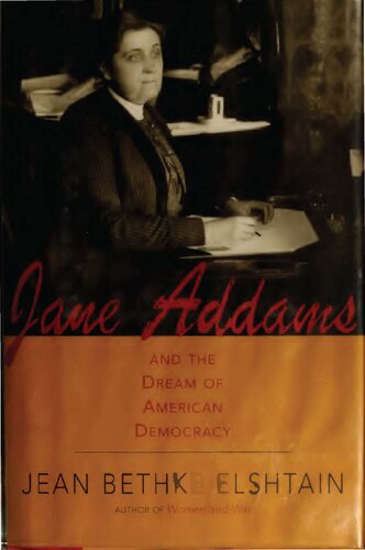 Jane Addams and Dream of American Democracy