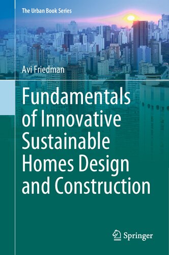 Fundamentals of Innovative Sustainable Homes Design and Construction