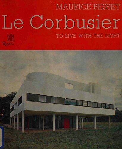 Le Corbusier: To Live-Bessett P