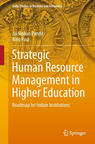 Strategic Human Resource Management in Higher Education: Roadmap for Indian Institutions