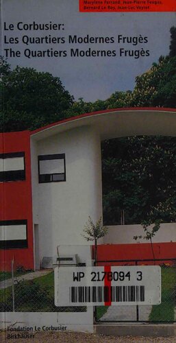 Le Corbusier: Les Quartiers Modernes Fruges/the Quartiers Modernes Fruges