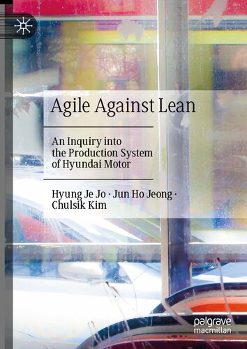 Agile Against Lean: An Inquiry into the Production System of Hyundai Motor