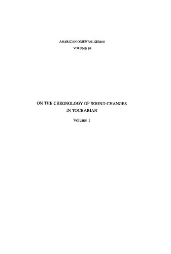 On the Chronology of Sound Changes in Tocharian (American Oriental Series)