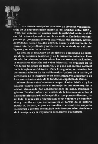 El culto a la nación. Escritura de la historia y rituales de la memoria en Ecuador, 1870-1950