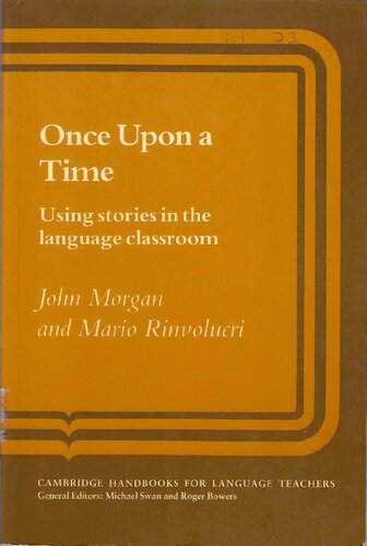 Once Upon a Time - Using Stories in the Language Classroom (Properly Bookmarked)