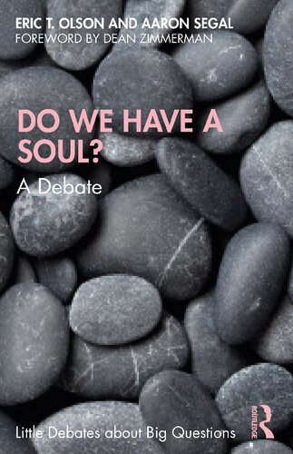 Do We Have a Soul? A Debate