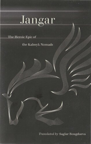 Jangar: The Heroic Epic of the Kalmyk Nomads