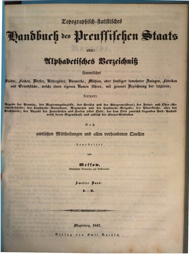 Topographisch-statistisches Handbuch des preußischen Staats, oder: Alphabetisches Verzeichnis sämtlicher Städte, Flecken, Dörfer, Rittergüter ... / L - Z