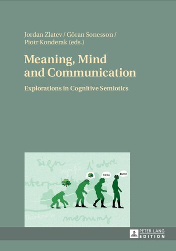 Meaning, Mind and Communication: Explorations in Cognitive Semiotics