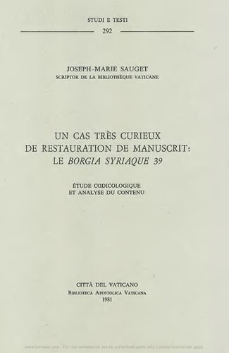 Un cas très curieux de restauration de manuscrit. Le Borgia Syriaque 39