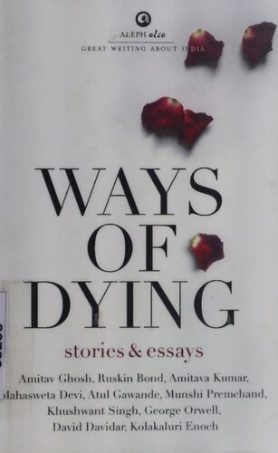 Ways of Dying: Stories and Essays