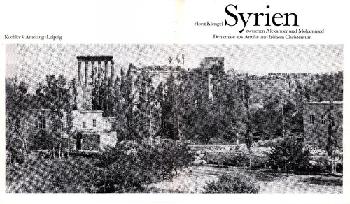 Syrien zwischen Alexander und Mohammed. Denkmale aus Antike und frühem Christentum