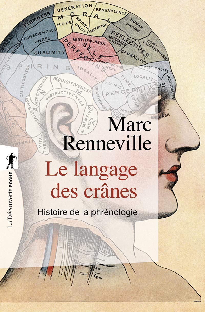 Le langage des crânes: Histoire de la phrénologie