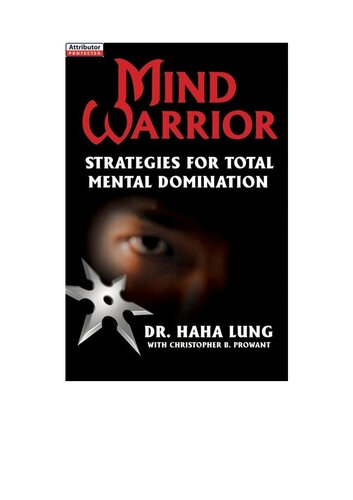 Mind Warrior: Strategies for Total Mind Domination