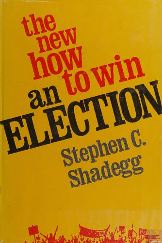 The New How to Win an Election