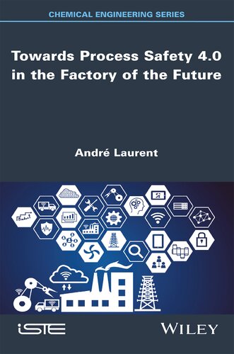 Towards Process Safety 4.0 in the Factory of the Future
