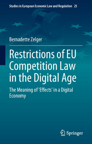 Restrictions of EU Competition Law in the Digital Age: The Meaning of 'Effects' in a Digital Economy